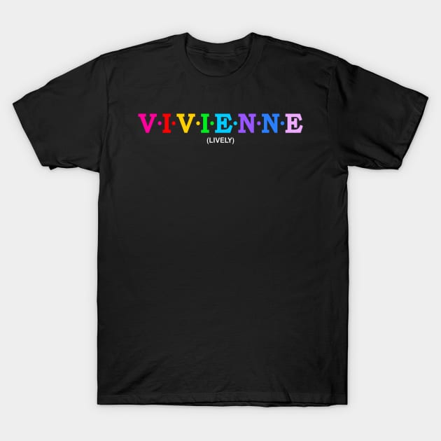 Vivienne - Lively. T-Shirt by Koolstudio